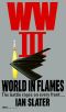 [WW III 03] • World in Flames